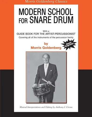 Modern School for Snare Drum: With a Guide Book for the Artist Percussionist---Covering All of the Instruments of the Percussion Family