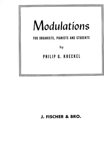 Modulations for Organists, Pianists and Students