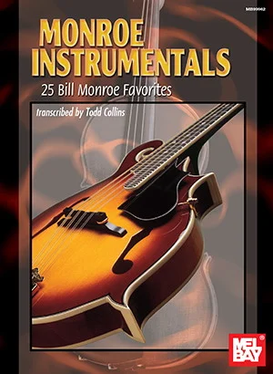 Monroe Instrumentals<br>25 Bill Monroe Favorites
