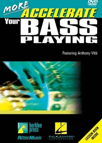 More Accelerate Your Bass Playing - More Essential Elements