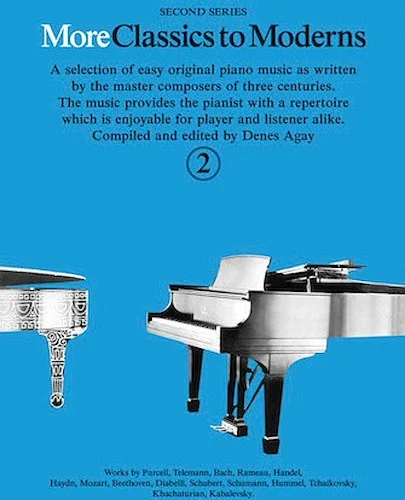More Classics to Moderns - Second Series, Book 2