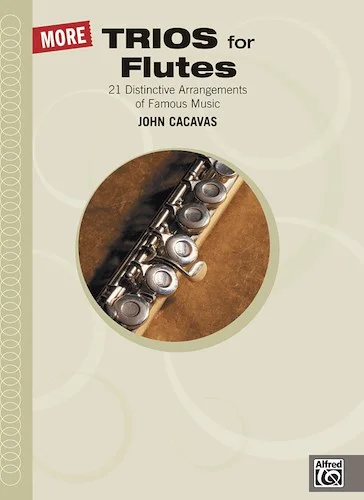 More Trios for Flutes