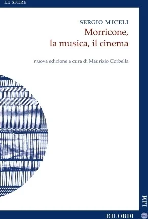 Morricone, La Musica, Il Cinema