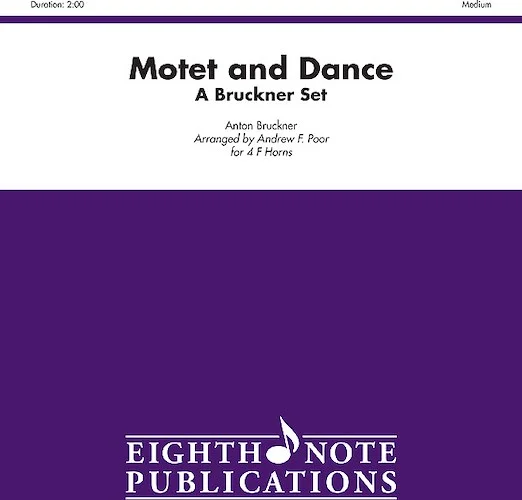 Motet and Dance: A Bruckner Set