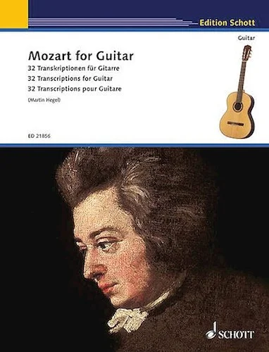 Mozart for Guitar - 32 Transcriptions for Guitar