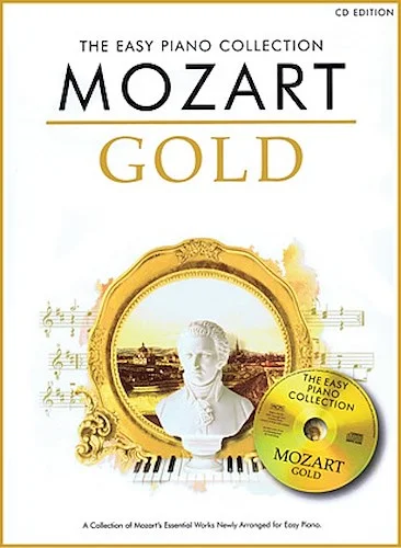 Mozart Gold - The Easy Piano Collection