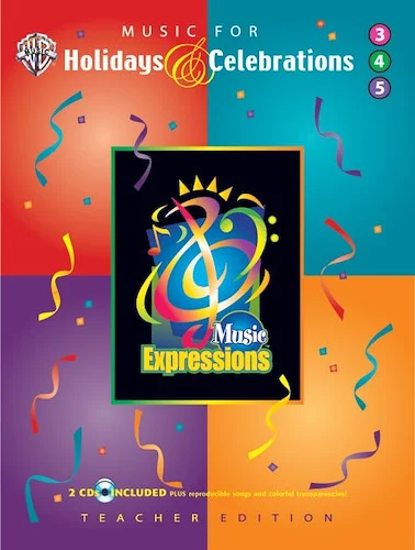 Music Expressions™ Supplementary Grades 3-5: Music for Holidays & Celebrations