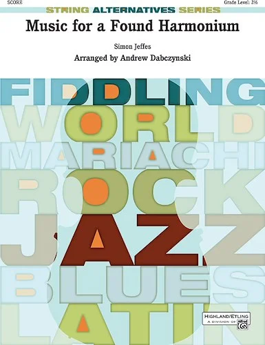 Music for a Found Harmonium