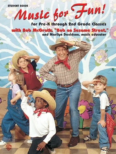 Music for Fun!: For Pre-K Through 2nd Grade Classes