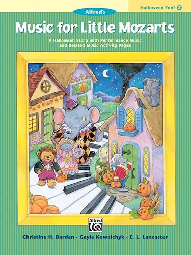 Music for Little Mozarts: Halloween Fun! Book 2: A Halloween Story with Performance Music and Related Music Activity Pages