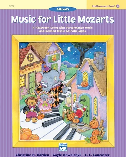 Music for Little Mozarts: Halloween Fun! Book 4: A Halloween Story with Performance Music and Related Music Activity Pages