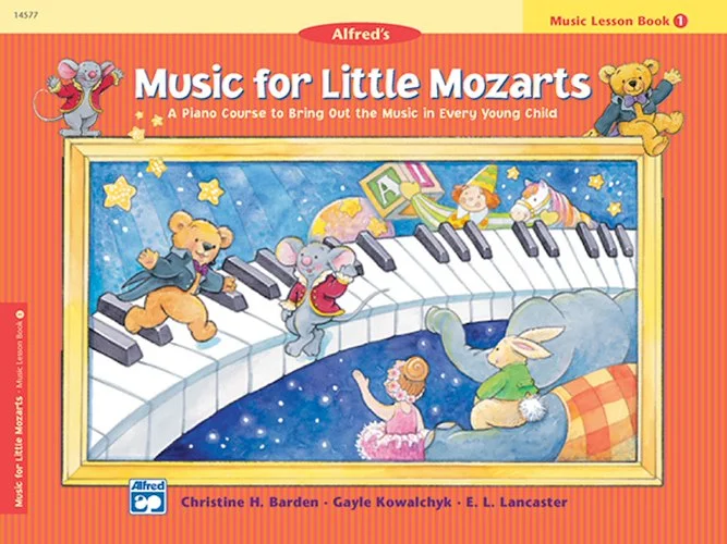 Music for Little Mozarts: Music Lesson Book 1: A Piano Course to Bring Out the Music in Every Young Child