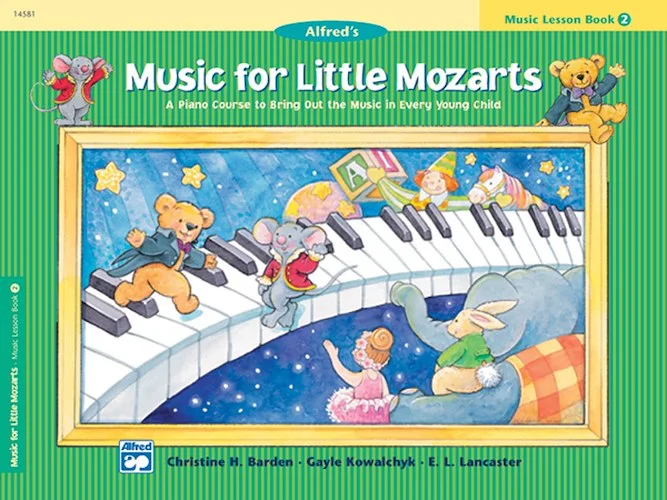 Music for Little Mozarts: Music Lesson Book 2: A Piano Course to Bring Out the Music in Every Young Child