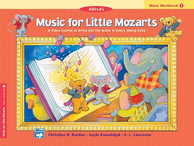 Music for Little Mozarts: Music Workbook 1: Coloring and Ear Training Activities to Bring Out the Music in Every Young Child