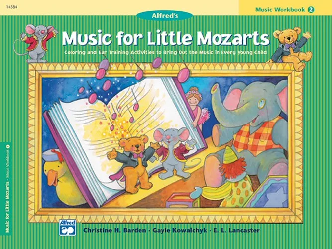 Music for Little Mozarts: Music Workbook 2: Coloring and Ear Training Activities to Bring Out the Music in Every Young Child