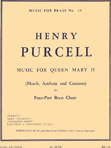 Music For Queen Mary Ii, Transcribed For Four-part Brass Choir By Rober