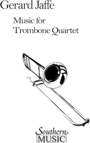 Music for Trombone Quartet