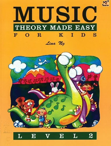 Music Theory Made Easy for Kids, Level 2