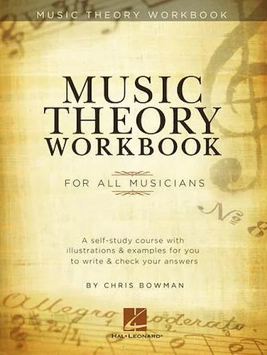 Music Theory Workbook - For All Musicians