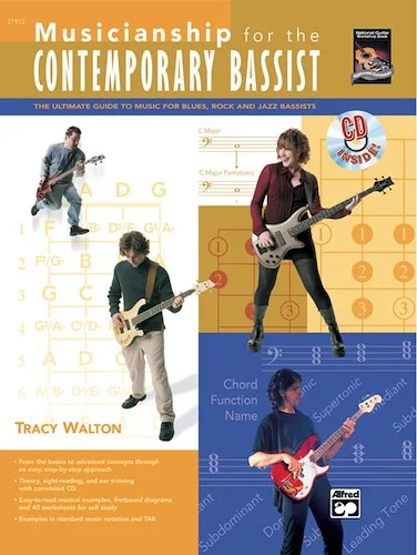 Musicianship for the Contemporary Bassist: The Ultimate Guide to Music for Blues, Rock, and Jazz Bassists