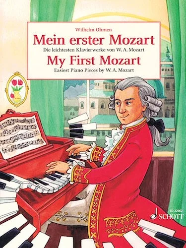 My First Mozart (Mein Erster Mozart) - Easiest Piano Pieces by W.A. Mozart