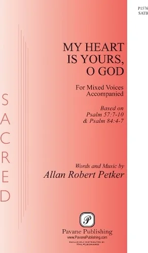 My Heart Is Yours, O God