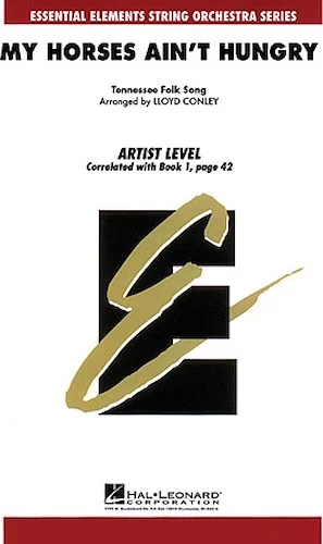 My Horses Ain't Hungry