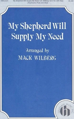 My Shepherd Will Supply My Need