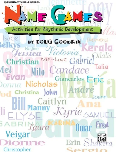 Name Games: Activities for Rhythmic Development