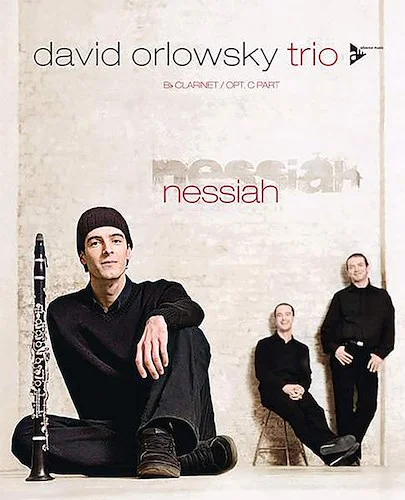 Nessiah: David Orlowsky Trio