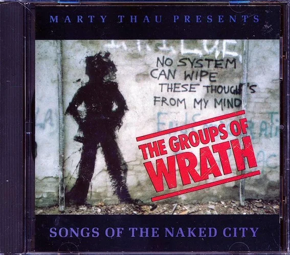 New York Dolls, The Ramones, Blondie, Fleshtones, Etc. - The Groups Of Wrath: Songs Of The Naked City