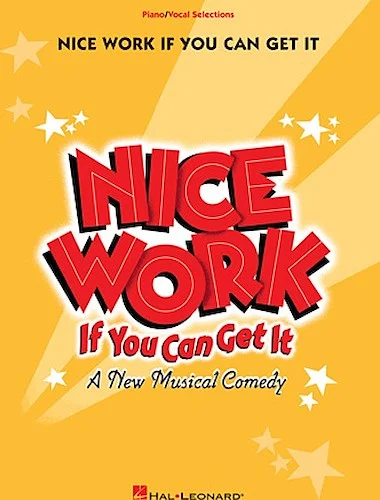 Nice Work If You Can Get It - Vocal Selections
