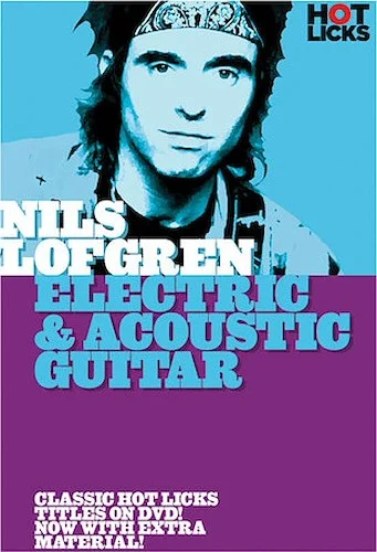 Nils Lofgren - Electric & Acoustic Guitar