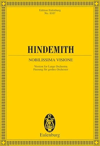 Nobilissima Visione - Version for Large Orchestra