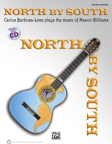 North by South: Carlos Barbosa-Lima Plays the Music of Mason Williams