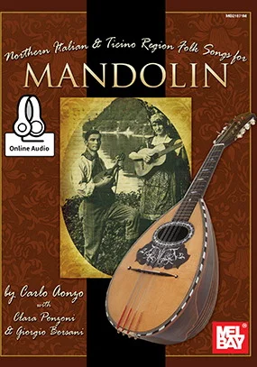 Northern Italian & Ticino Region Folk Songs for Mandolin