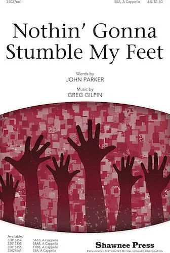 Nothin' Gonna Stumble My Feet