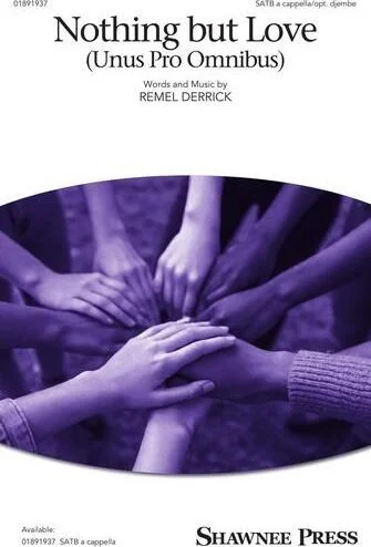 Nothing but Love (Unus Pro Omnibus)