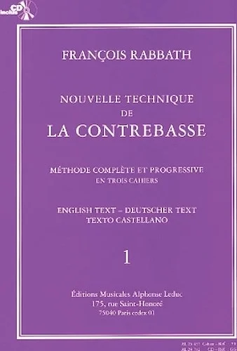 Nouvelle Technique de la Contrebasse - Volume 1 - Methode Complete et Progressive en Trois Cahiers
