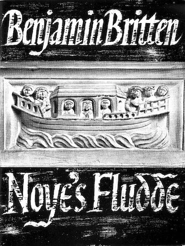 Noye's Fludde, Op. 59 - The Chester Miracle Play