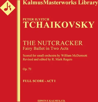 Nutcracker Ballet (complete reduced orchestration)<br>Fairy Ballet in Two Acts