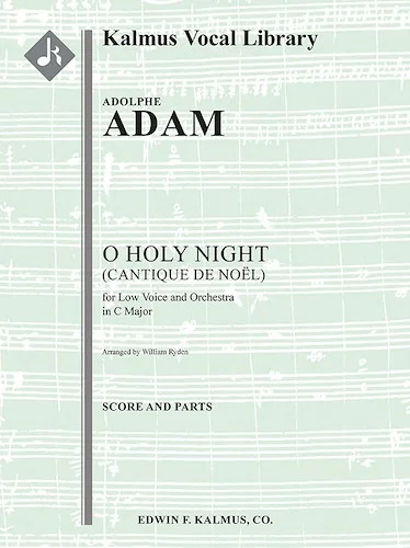 O Holy Night (Cantique de Noel) orchestration for low voice in C<br>