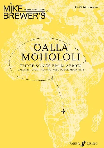Oalla Mohololi: Three Songs from Africa