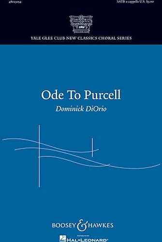 Ode to Purcell - Yale Glee Club New Classics Choral Series