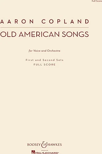 Old American Songs - Voice and Orchestra
First and Second Sets
New Edition