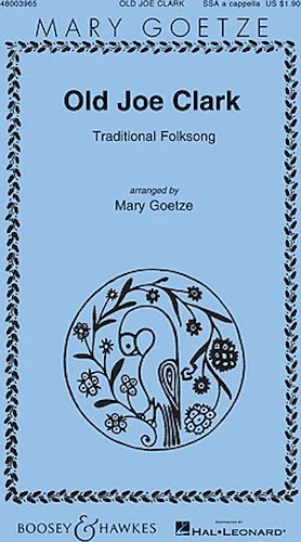 Old Joe Clark - Mary Goetze Series