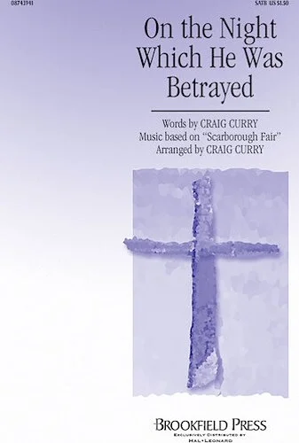 On the Night Which He Was Betrayed