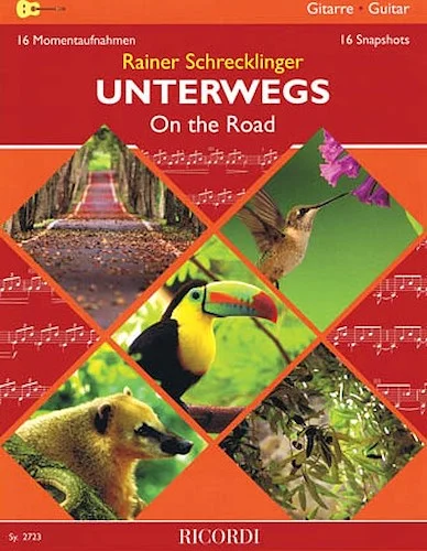 On the Road  Unterwegs - 16 Snapshots  16 Momentaufnahmen  for Guitar  Gitarre