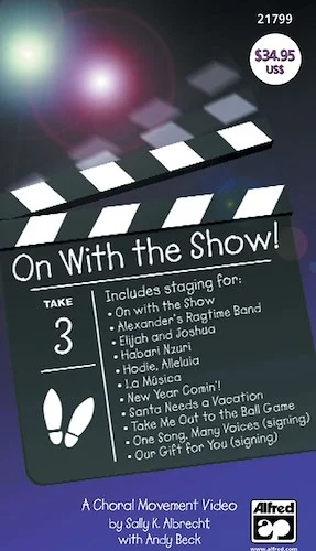 On with the Show! A Choral Movement DVD