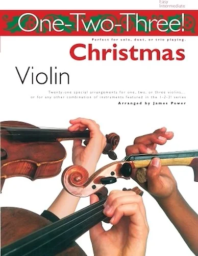 One-Two-Three! Christmas - Violin - Perfect for Solo, Duet or Trio Playing